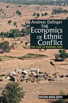 portada the economics of ethnic conflict: the case of burkina faso (en Inglés)