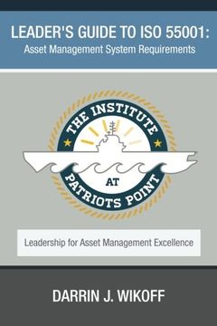 portada Leader'S Guide to iso 55001: Asset Management System Requirements: Volume 1 (Leadership for Asset Management Excellence) 