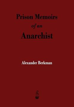 portada Prison Memoirs of an Anarchist (en Inglés)