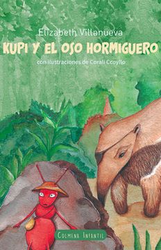 portada Kupi y el oso hormiguero (in Spanish)