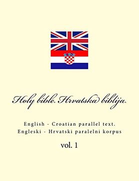 portada Bible. Biblija: English - Croatian Parallel Text. Engleski - Hrvatski Paralelni Korpus (en Inglés)