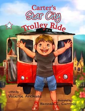 portada Carter's Star City Trolley Ride (en Inglés)