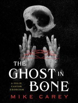 portada The Ghost in Bone (in English)