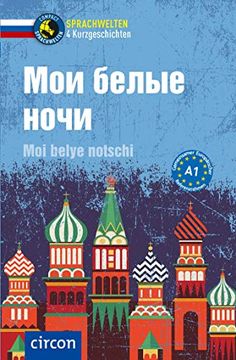 portada Moi Belye Notschi: Russisch a1 (Compact Sprachwelten)