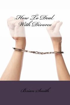 portada How To Deal With Divorce (en Inglés)