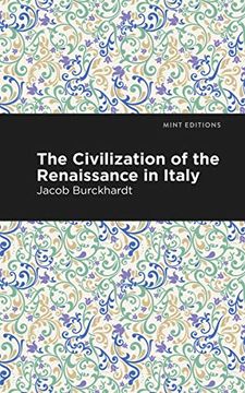 portada The Civilization of the Renaissance in Italy (Mint Editions)