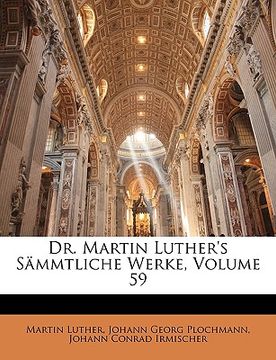 portada Dr. Martin Luther's Sammtliche Werke, Dritter Band (en Alemán)