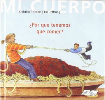 portada Por qué Tenemos que Comer? (in Spanish)