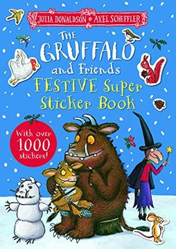 portada The Gruffalo and Friends Festive Super Sticker Book (en Inglés)