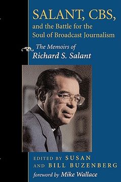portada salant, cbs, and the battle for the soul of broadcast journalism: the memoirs of richard s. salant