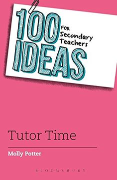 portada 100 Ideas for Secondary Teachers: Tutor Time (100 Ideas for Teachers)