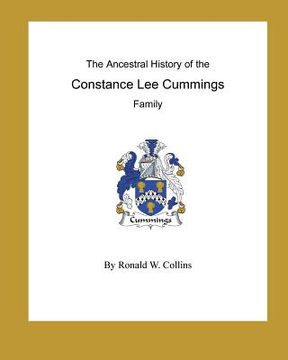 portada The Ancestral History of the Constance Lee Cummings Family (in English)
