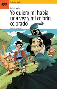 portada Yo Quiero mi Habia una vez y mi Colorin Colorado (in Spanish)
