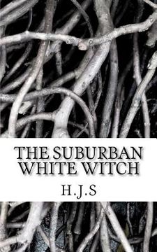 portada the suburban white witch (en Inglés)
