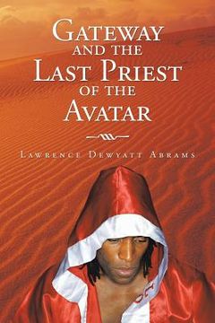 portada Gateway and the Last Priest of the Avatar (en Inglés)