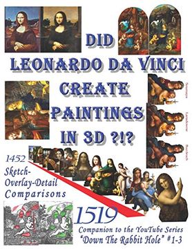 portada Did Leonardo da Vinci Create Paintings in 3d? Down the Rabbit Hole (en Inglés)