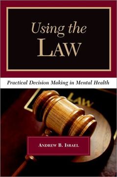 portada Using the Law: Practical Decision Making in Mental Health