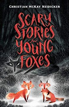 portada Scary Stories for Young Foxes 