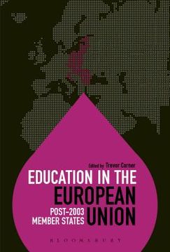 portada Education in the European Union: Post-2003 Member States (en Inglés)