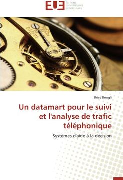 portada Un Datamart Pour Le Suivi Et L'Analyse de Trafic Telephonique