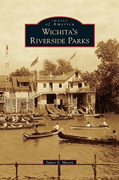 portada Wichita's Riverside Parks