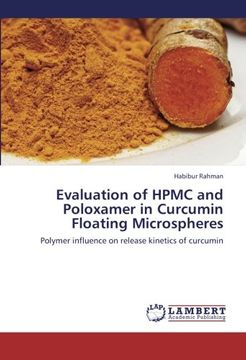 portada Evaluation of HPMC and Poloxamer in Curcumin Floating Microspheres: Polymer influence on release kinetics of curcumin