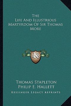 portada the life and illustrious martyrdom of sir thomas more (in English)