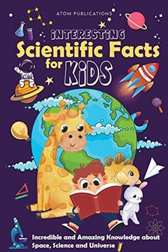 portada Interesting Scientific Facts for Kids (en Inglés)