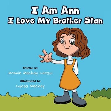 portada I Am Ann I Love My Brother Stan (in English)