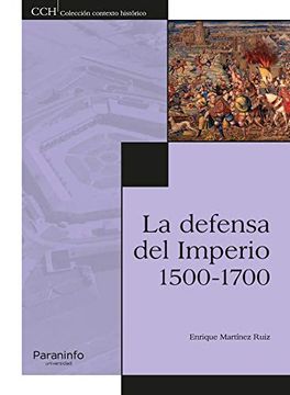 portada La Defensa del Imperio. 1500-1700