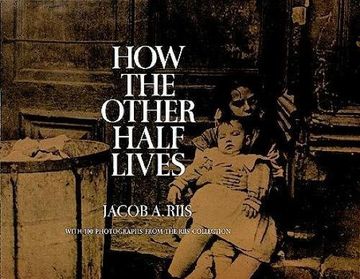 portada How the Other Half Lives: Studies Among the Tenements of new York (en Inglés)