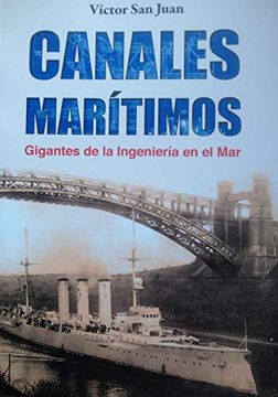 portada Canales Maritimos. Gigantes de la Ingeniería en el Mar. (in Spanish)