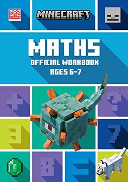 portada Minecraft Maths Ages 6-7: Official Workbook (Minecraft Education) (in English)