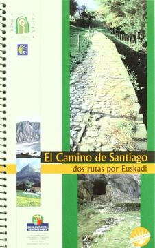 portada Camino de Santiago, el - dos Rutas por Euskadi (in Spanish)