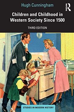 portada Children and Childhood in Western Society Since 1500 (Studies in Modern History) (in English)