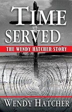 portada Time Served - The Wendy Hatcher Story (en Inglés)