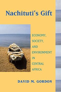 portada Nachituti's Gift: Economy, Society, and Environment in Central Africa 