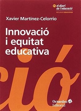 portada Innovació i equitat educativa: El dret a aprendre com a prioritat transformadora (Recursos educatius/El diari de l'educació)