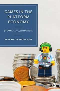 portada Games in the Platform Economy: Steam's Tangled Markets (en Inglés)