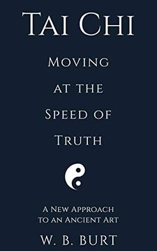 portada Tai Chi: Moving at the Speed of Truth 