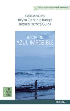 portada HACIA UN AZUL IMPOSIBLE (en Español / Castellano)