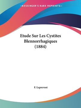 portada Etude Sur Les Cystites Blennorrhagiques (1884) (in French)