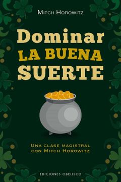 portada Dominar la Buena Suerte (in Spanish)