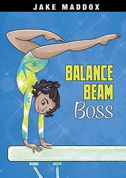 portada Balance Beam Boss (Jake Maddox Girl Sports Stories) (en Inglés)