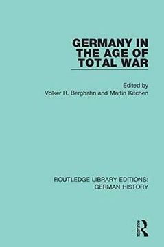 portada Germany in the age of Total war (Routledge Library Editions: German History) (in English)