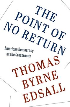 portada The Point of no Return: American Democracy at the Crossroads (en Inglés)