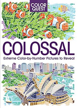 portada Color Quest: Colossal: The Ultimate Color-By-Number Challenge (en Inglés)