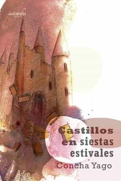 portada Castillos en Siestas Estivales (in Spanish)