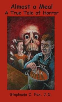 portada Almost a Meal - A True Tale of Horror (in English)