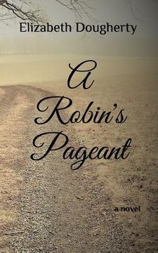portada A Robin's Pageant (en Inglés)